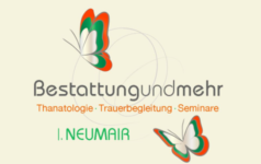 Bestattung und mehr I. Neumair GmbH Bestattung und mehr I. Neumair GmbH