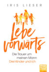 Lebe vorwärts Lebe vorwärts