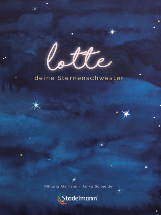 Lotte – deine Sternenschwester